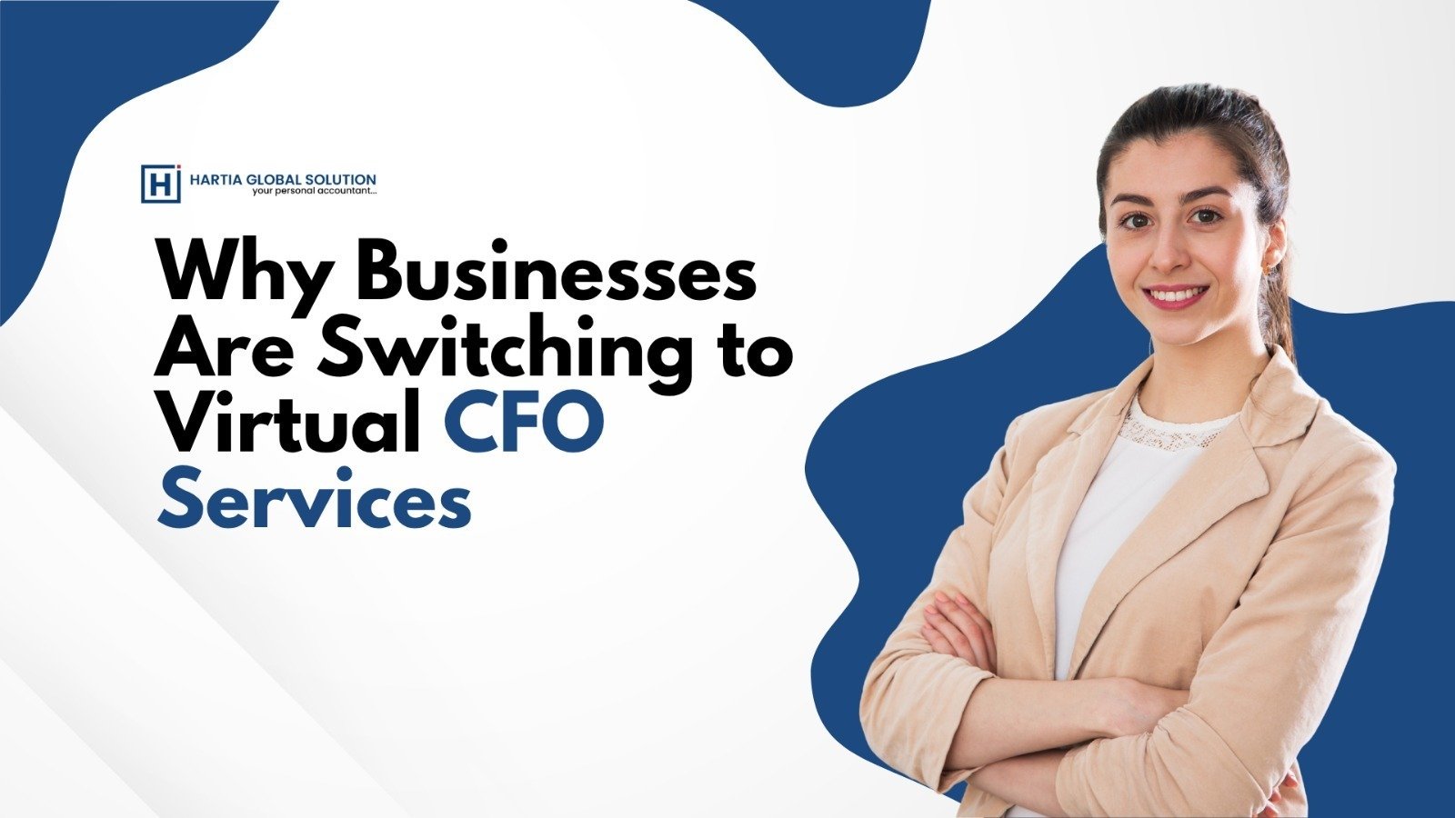 Why Businesses Are Switching to Virtual CFO Services